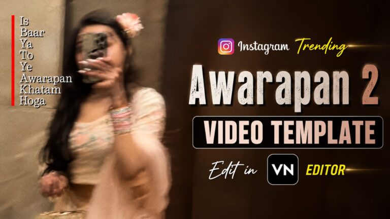 Awarapan 2 VN Code Template thumbnail with Toh Phir Aao dialogue text and VN editor logo