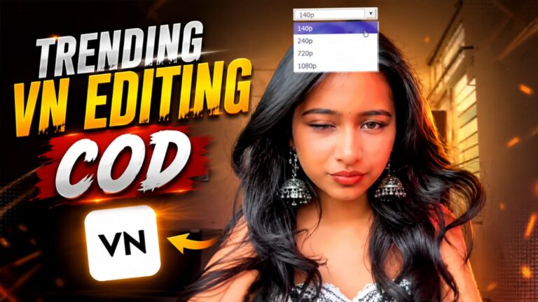 Trending VN editing template code for 144p to 1080p video quality upgrade trend